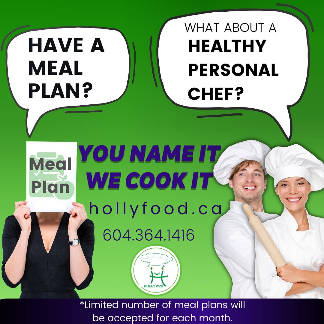 Have a meal plan? What about a Healthy Personal Chef? 👨‍🍳🧑🏻‍🍳
Bring your meal plan and we cook it for you. ✅

*Limited number of meal plans will be accepted for each month.
------------------------
☎️Call us today to discuss about how our #personalchef services can help you to #prep your #meals according to your specific #diet or #mealplan . 

604-364-1416 | hollyfood.ca